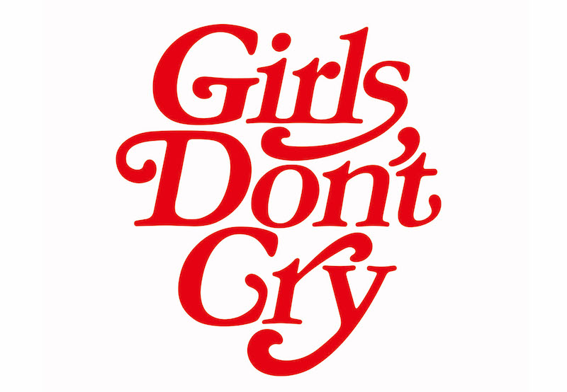 Girls Don't Cry (ガールズドントクライ)|VERDYの手掛けるストリートの ...